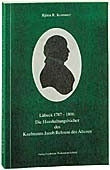 Lübeck 1787-1808: Die Haushaltungsbücher des Kaufmanns Jacob Behrens des Älteren