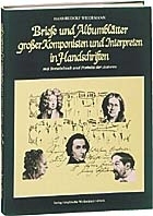 Briefe und Albumblätter großer Komponisten und Interpreten in Handschriften