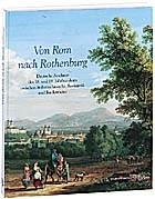 Von Rom nach Rothenburg